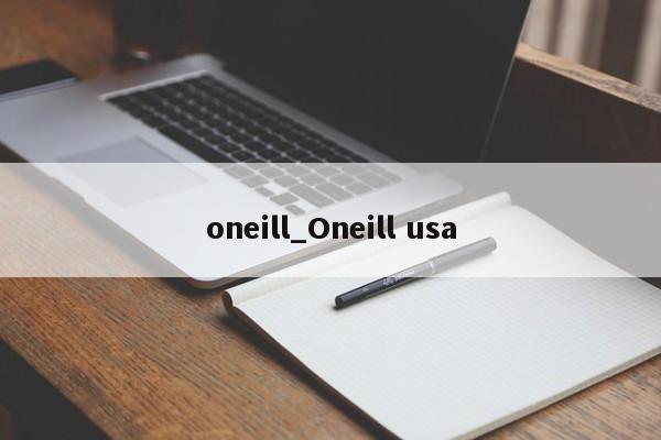 oneill_Oneill usa